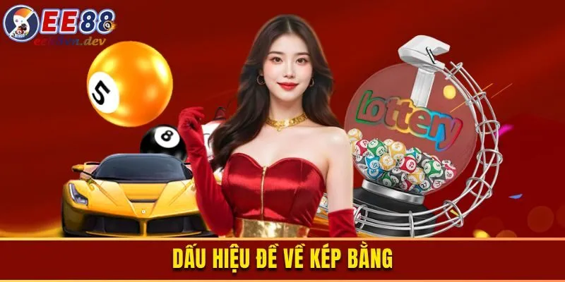 Dấu hiệu đề ra kép bằng