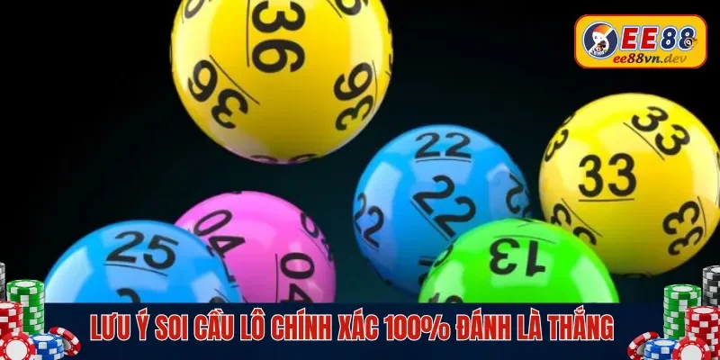 Chú ý khi soi cầu lô